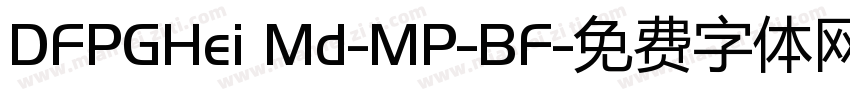 DFPGHei Md-MP-BF字体转换
